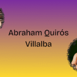 Abraham Quirós Villalba: Biography of a Visionary Innovator and Modern Thinker