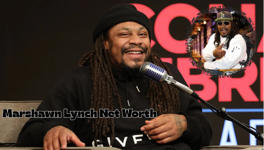 Marshawn Lynch Net Worth: An In-Depth Look at the Beast Mode Star