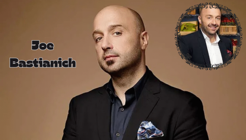 Joe Bastianich: The Life and Career of a Culinary Legend