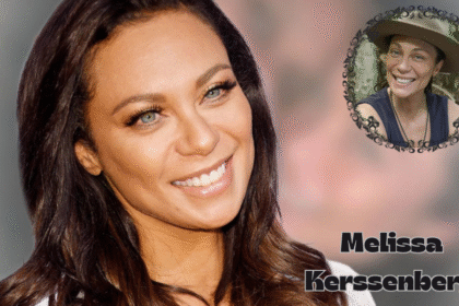 Melissa Kerssenberg: An In-Depth Look at Her Life, Career, Influence, and Net Worth