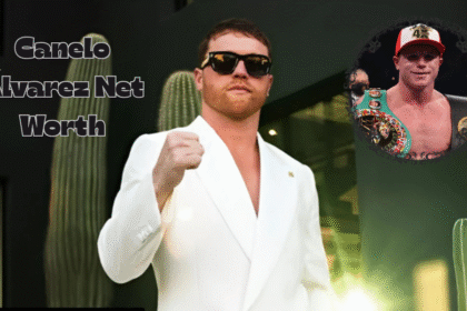 Canelo Álvarez Net Worth: The Journey Behind His Millions